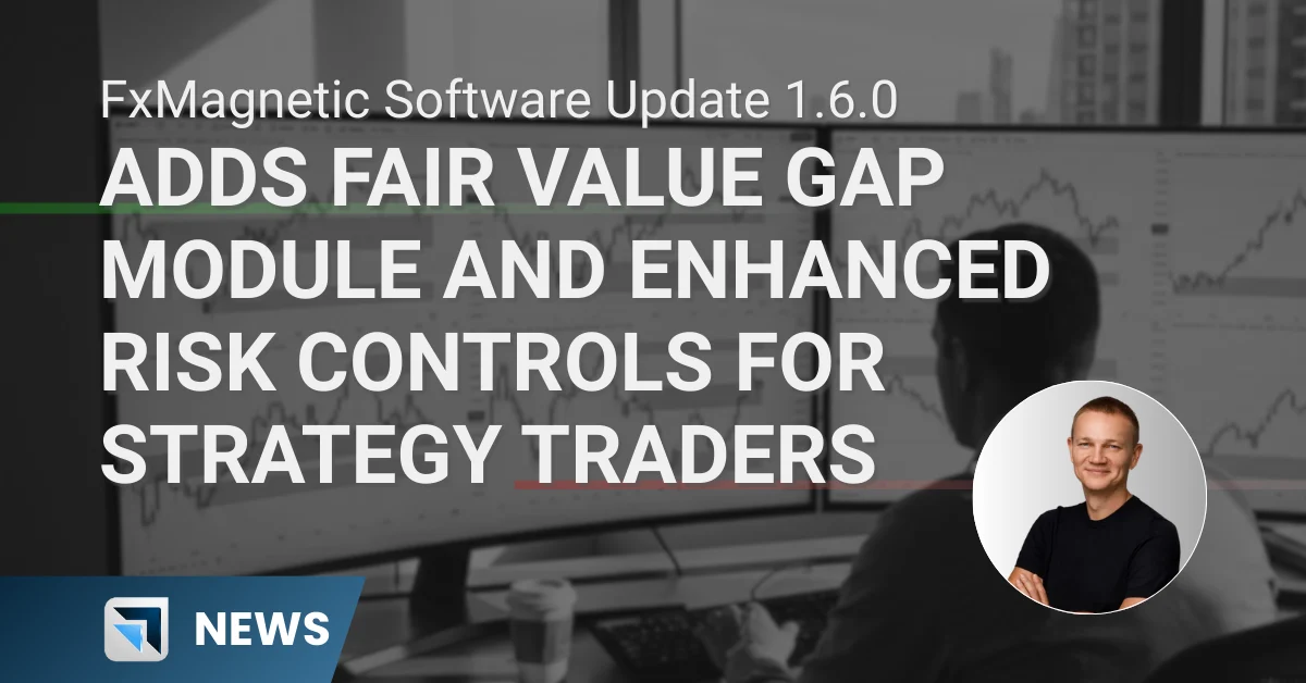 Empowering the Retail Trader: FxMagnetic 1.6.0 Bridges the Gap Between Institutional Precision and Automated Strategy Building